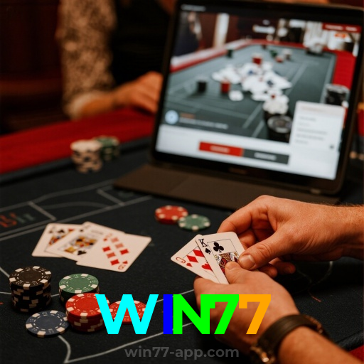 WIN77：Jogue agora no nosso cassino online e vença nas mesas de poker!